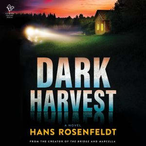 Dark Harvest, Hans Rosenfeldt