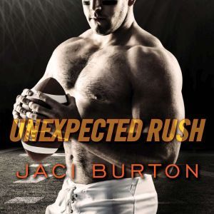 Unexpected Rush, Jaci Burton