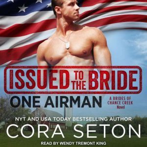 Issued to the Bride One Airman, Cora Seton