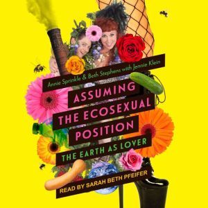 Assuming the Ecosexual Position, Jennie Klein