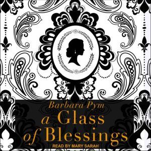 A Glass of Blessings, Barbara Pym