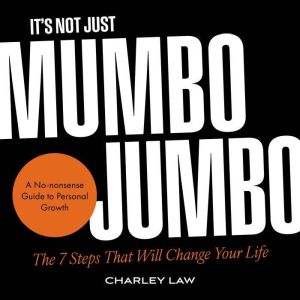 Its Not Just Mumbo Jumbo, Charley Law