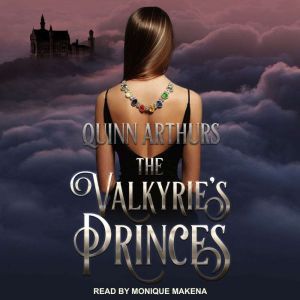 The Valkyries Princes, Quinn Arthurs