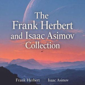 The Frank Herbert and Isaac Asimov Co..., Frank Herbert