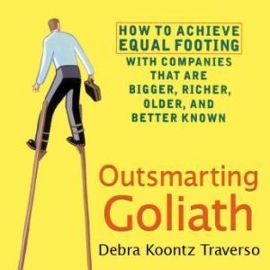 Outsmarting Goliath, Debra Koontz Traverso