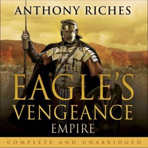 The Eagles Vengeance Empire VI, Anthony Riches