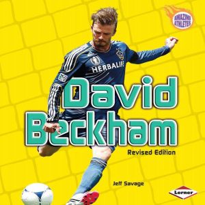 David Beckham Revised Edition, Jeff Savage