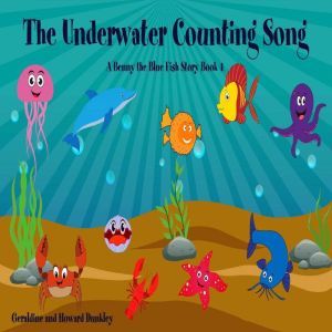 The Underwater Counting Song A Benny ..., Geraldine Dunkley