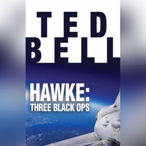 Hawke Three Black Ops, Ted Bell