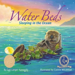 Water BedsSleeping In the Ocean, Gail Langer Karwoski