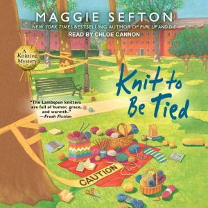 Knit to Be Tied, Maggie Sefton