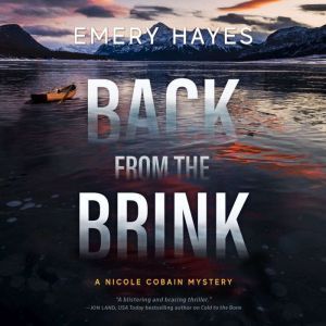 Back from the Brink, Emery Hayes