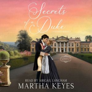 Secrets of a Duke, Martha Keyes