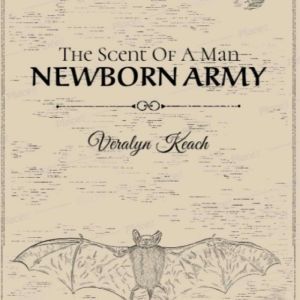 The Scent Of A Man - Newborn Army