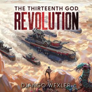 The 13th God, Django Wexler