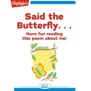 Said the Butterfly..., O. Eastwick