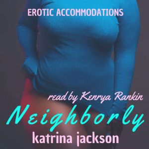 Neighborly, Katrina Jackson