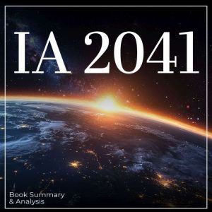 AI 2041 Book Summary Analysis, Caleb Newton