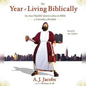 The Year of Living Biblically, A. J.  Jacobs