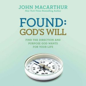 Found Gods Will, John MacArthur