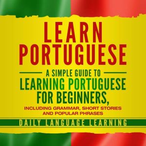Learn Portuguese, Daily Language Learning