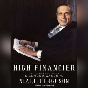 High Financier, Niall Ferguson