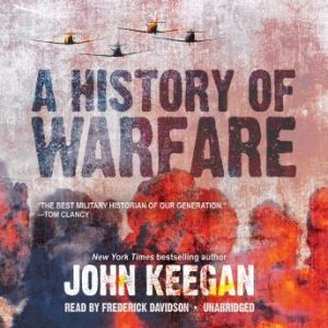 A History of Warfare, John Keegan