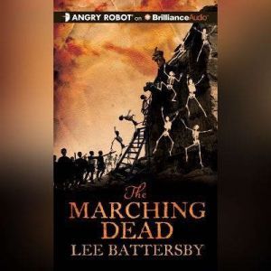 The Marching Dead, Lee Battersby
