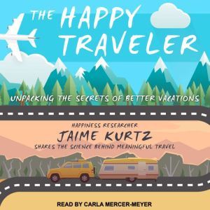 The Happy Traveler, Jaime Kurtz