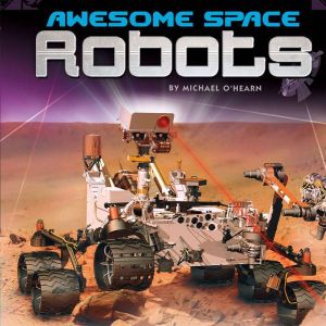 Awesome Space Robots, Michael OHearn