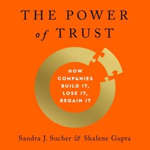 The Power of Trust, Sandra J. Sucher