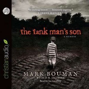 The Tank Mans Son, Mark Bouman