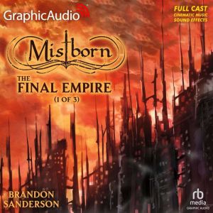 The Final Empire 1 of 3 Dramatized..., Brandon Sanderson