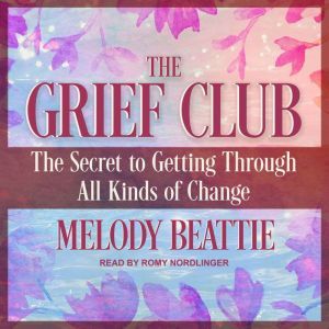 The Grief Club, Melody Beattie