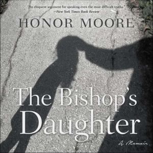 The Bishops Daughter, Honor Moore