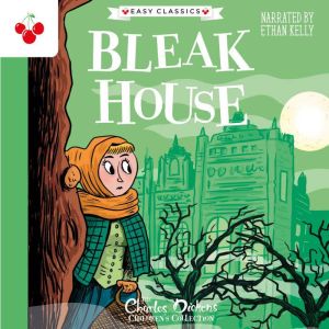 Bleak House Easy Classics, Charles Dickens