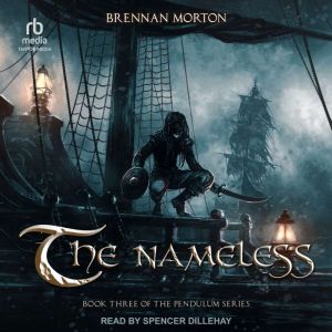 The Nameless, Brennan Morton