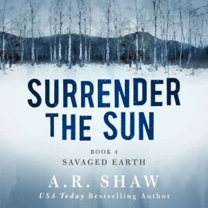 Savaged Earth, A. R. Shaw