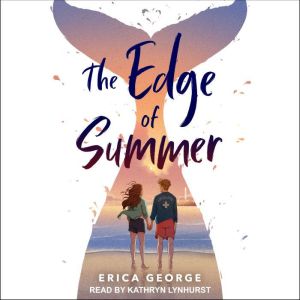 The Edge of Summer, Erica George