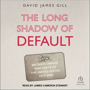 The Long Shadow of Default, David James Gill