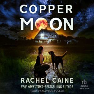 Copper Moon, Rachel Caine