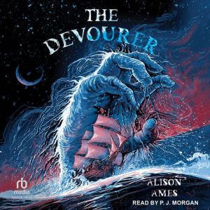 The Devourer, Alison Ames
