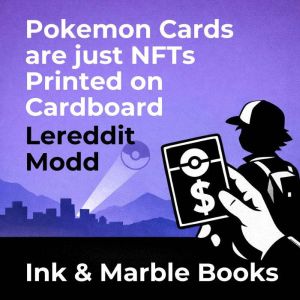 Pokemon Cards are just NFTs Printed o..., Lereddit Modd
