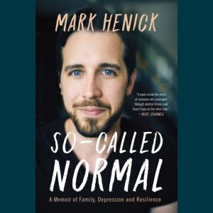 SoCalled Normal, Mark Henick
