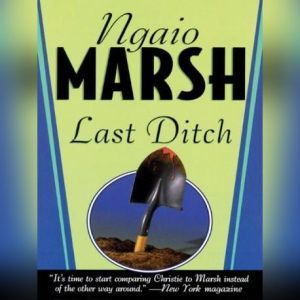 Last Ditch, Ngaio Marsh