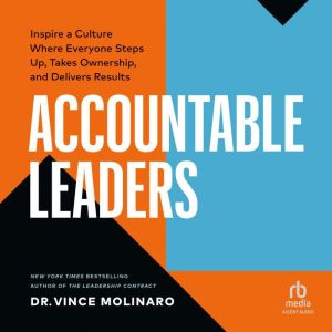 Accountable Leaders, Vince Molinaro