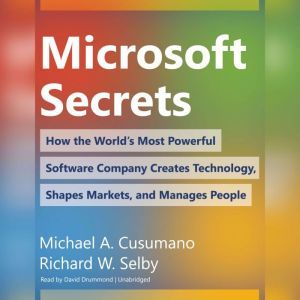 Microsoft Secrets, Michael A. Cusumano Richard W. Selby