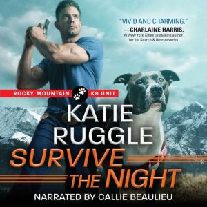Survive the Night, Katie Ruggle