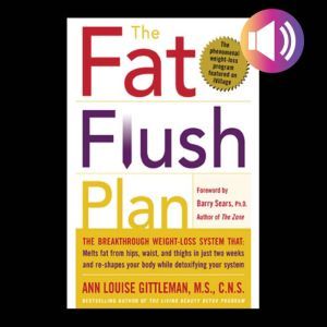The Fat Flush Plan, Ann Louise Gittleman
