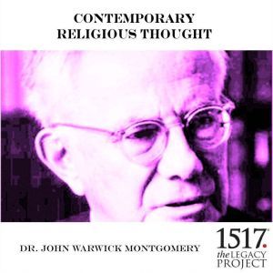 Contemporary Religious Thought, John Warwick Montgomery